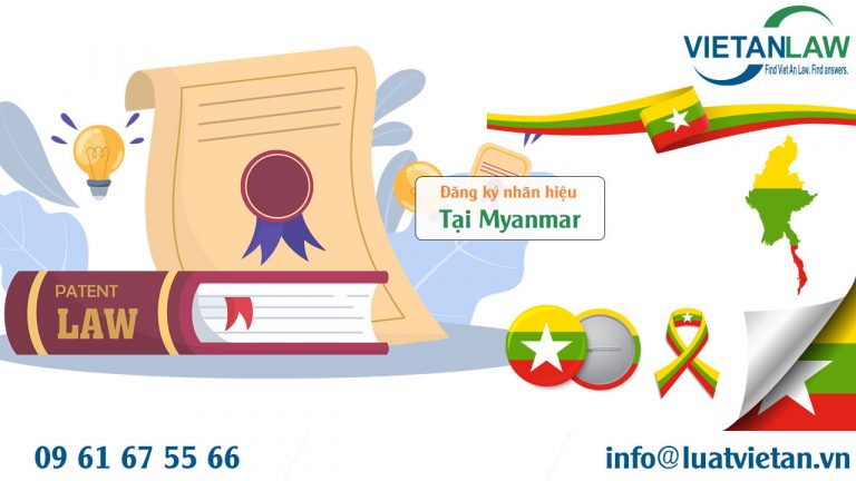 Đăng ký nhãn hiệu tại Myanmar