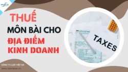 Địa điểm kinh doanh có phải nộp lệ phí môn bài không?