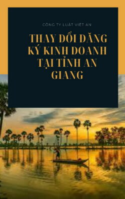 Thay đổi đăng ký kinh doanh tại tỉnh An Giang