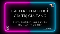 Video về cách kê khai thuế giá trị gia tăng, dịch vụ kế toán thuế