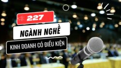 Video 227 ngành nghề kinh doanh có điều kiện