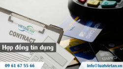 Giải quyết tranh chấp hợp đồng tín dụng