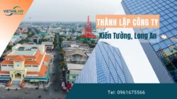 Thành lập công ty tại thị xã Kiến Tường, Long An