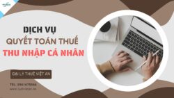 Dịch vụ quyết toán thuế thu nhập cá nhân tại Hà Nội