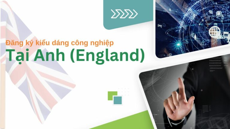 Đăng ký kiểu dáng công nghiệp tại Anh (England)