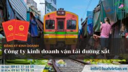 Thành lập công ty kinh doanh vận tải đường sắt (Railway)