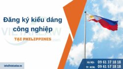 Đăng ký kiểu dáng công nghiệp tại Philippines