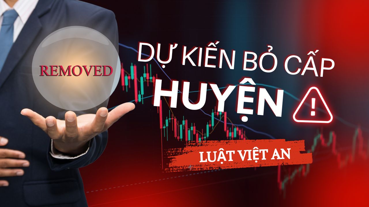 Dự kiến bỏ huyện, sáp nhập cấp xã