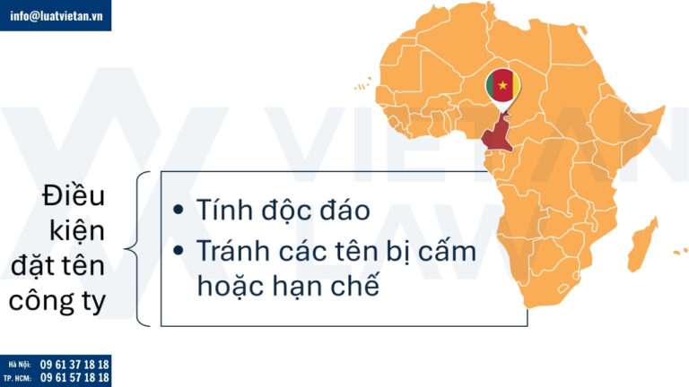 Điều kiện Đặt tên để thành lập công ty tại Cameroon