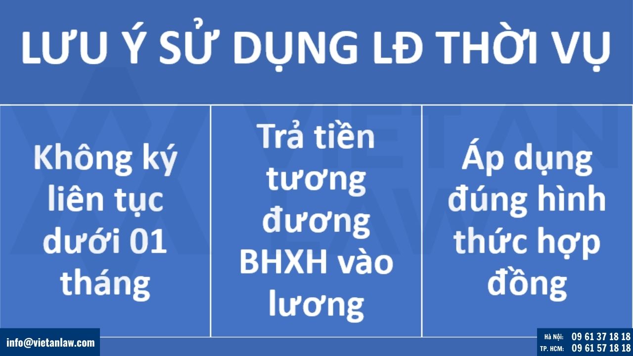 Những lưu ý khi sử dụng lao động thời vụ